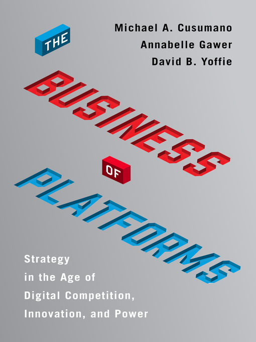 Title details for The Business of Platforms by Michael A. Cusumano - Available